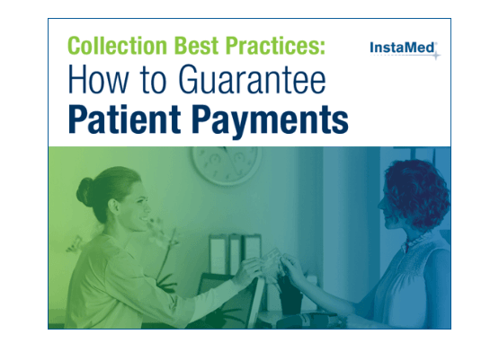 Collection Best Practices: How to Guarantee Patient Payments eBook