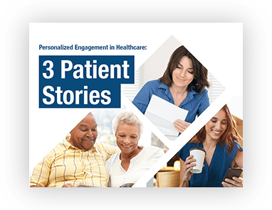 Personalized Engagement in Healthcare 3 Patient Stories eBook