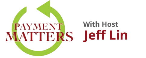Image link to podcast: Payment Matters With Luis Montes, SVP of Strategic Partnerships at Casamba.